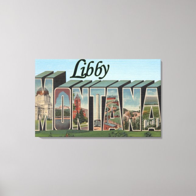Libby, MontanaLarge Letter ScenesLibby, MT Canvas Print (Front)