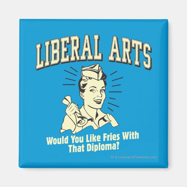 Liberal Arts: Like Fries With Diploma Magnet (Front)