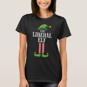 Liberal Elf Matching Family Group Christmas Party  T-Shirt
