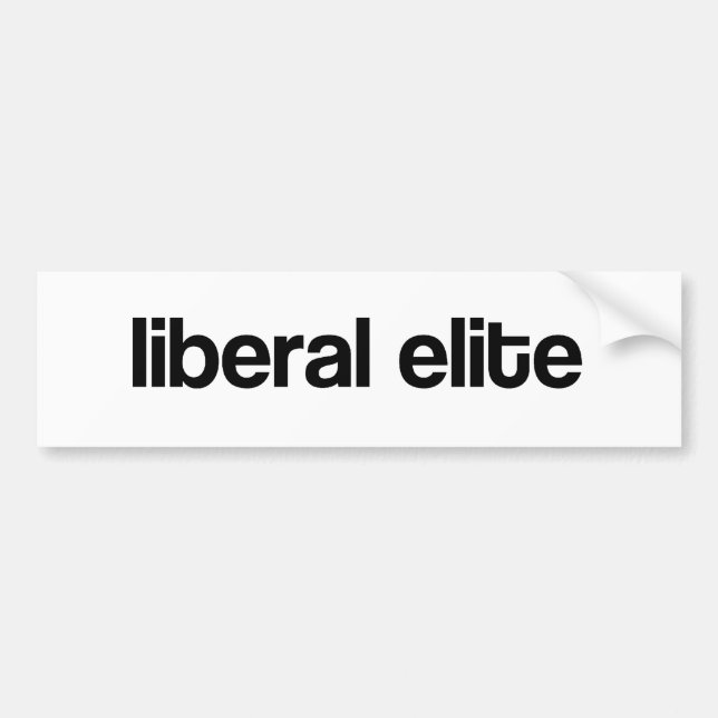 Liberal Elite Bumper Sticker (Front)