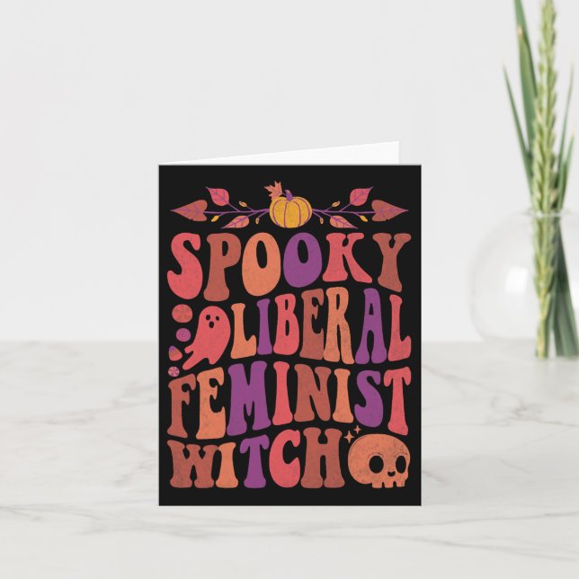 Liberal Feminist Witch Feminist Halloween Quotes  Card (Front)