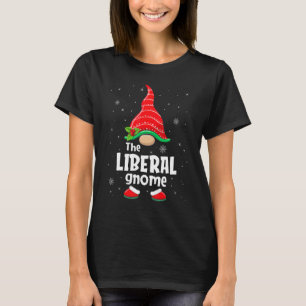Liberal Gnome Matching Family Group Christmas Part T-Shirt