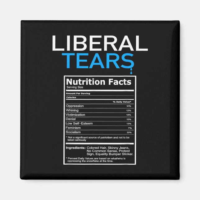 Liberal Tears Anti Liberal Pro Trump Republican Magnet (Front)