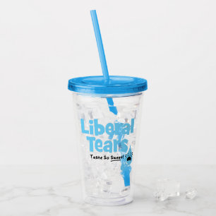 Liberal Tears Taste So Sweet Acrylic Tumbler