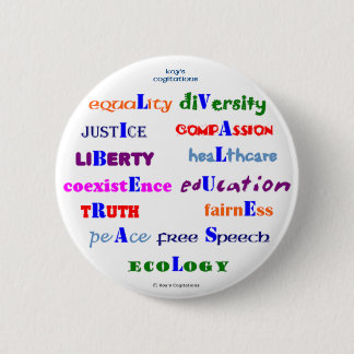Liberal Values 6 Cm Round Badge