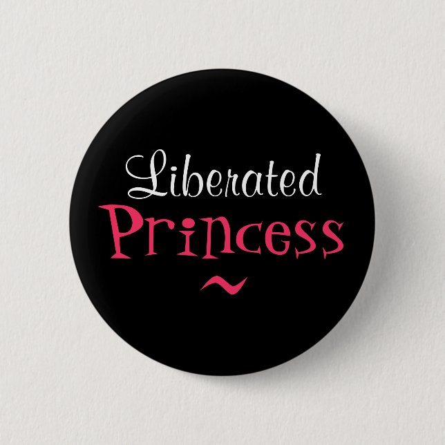 LIBERATED PRINCESS BUTTON (Front)
