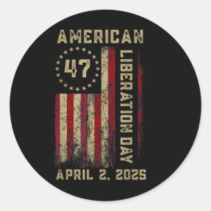 Liberation Day American Liberation Day April 2nd 2 Classic Round Sticker