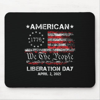 Liberation Day American Liberation Day April 2nd 2 Mouse Pad