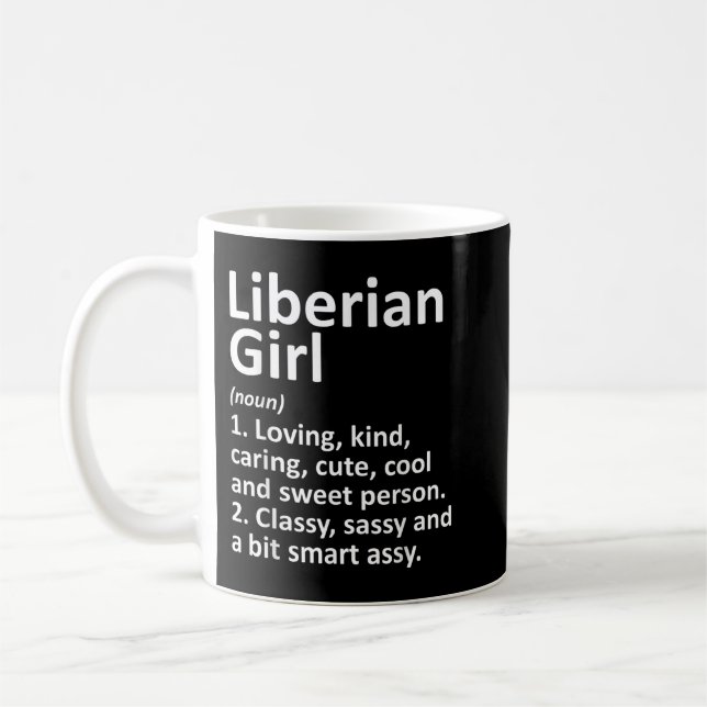 LIBERIAN GIRL LIBERIA Gift Funny Country Home Root Coffee Mug (Left)