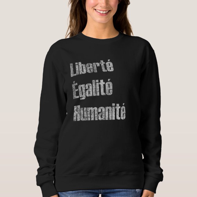 Libert Galit Humanit - More Humanity Sweatshirt (Front)