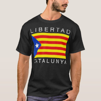 Libertad Catalunya Catalan Catalonia Independence  T-Shirt