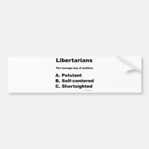 Libertarian definition bumper sticker