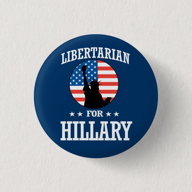 LIBERTARIAN FOR HILLARY 3 CM ROUND BADGE (Front)