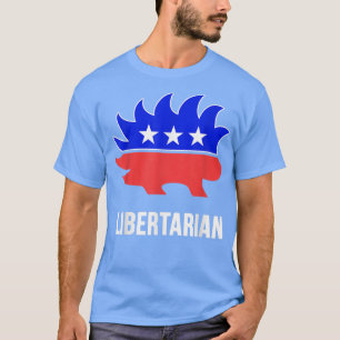 Libertarian Porcupine Libertarianism Party  T-Shirt