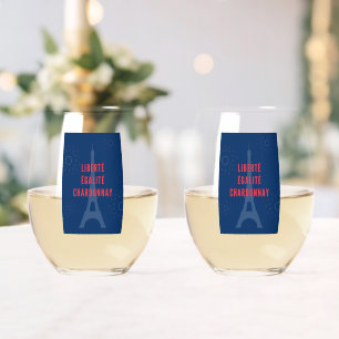 Liberté Égalité Chardonnay Funny Eiffel Tower Wine Stemless Wine Glass
