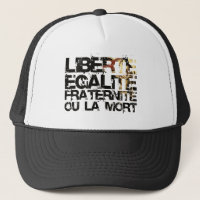 LIberte Egalite Fraternite! The French Revolution