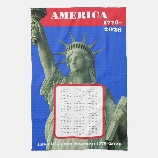 Liberty 1776–2026 USA Anniversary Calendar Tea Towel (Vertical)