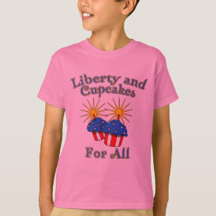 Liberty and Cupcakes for All Products T-Shirt