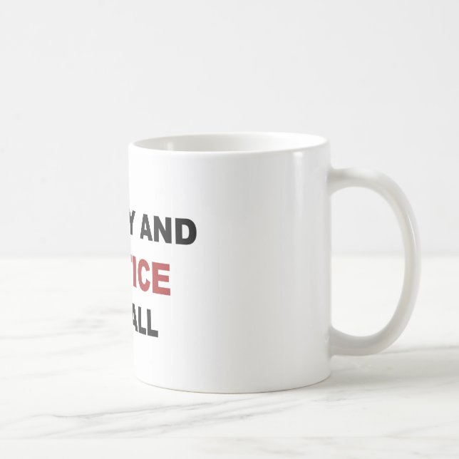Liberty and JUSTICE for All Coffee Mug (Right)