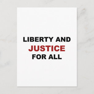 Liberty and JUSTICE for All Postcard