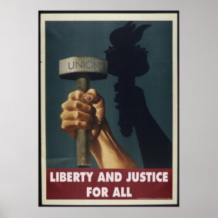 Liberty and Justice for All - Pro-Union Poster