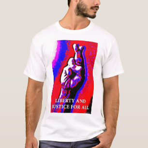 Liberty and Justice for All? T-Shirt