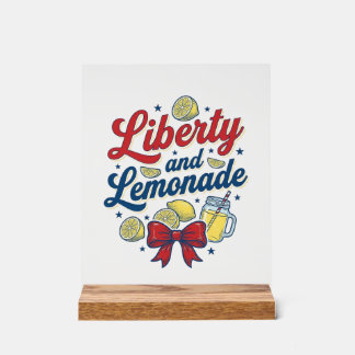 Liberty and Lemonade Patriotic Lemon Vector Shirt_ Acrylic Sign