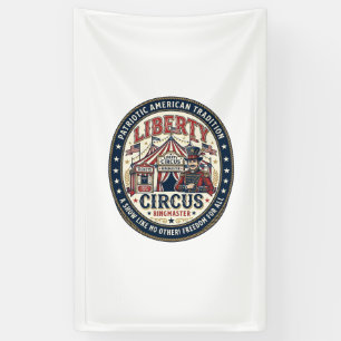 Liberty Circus Patriotic Patriotic Circus Ringmast Banner