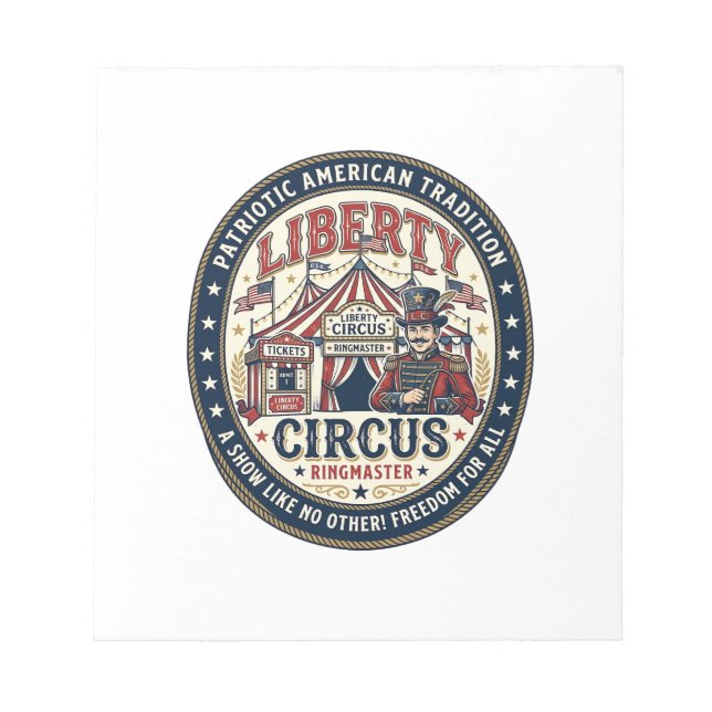 Liberty Circus Patriotic Patriotic Circus Ringmast Notepad (Front)