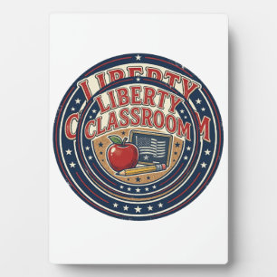 Liberty Classroom Patriotic Patriotic Teacher Clas Plaque