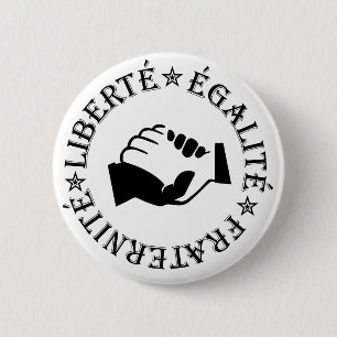 Liberty, equality, fraternity 6 cm round badge