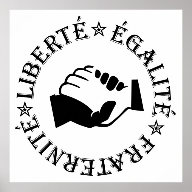 Liberty, equality, fraternity poster (Front)
