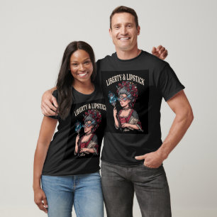 Liberty & Lipstick T-Shirt