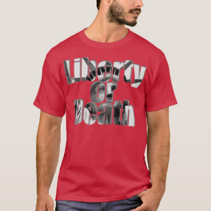 Liberty or Death T-Shirt