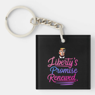 Liberty’s Promise Renewed with Donald Trump –  Key Ring