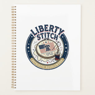 Liberty Stitch Patriotic Patriotic Embroidery Need Planner