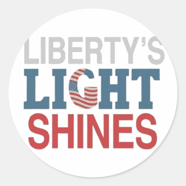 Liberty's light shines  classic round sticker (Front)