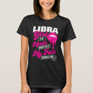 Libra Girl - Astrology Birthday Zodiac Sign T-Shirt