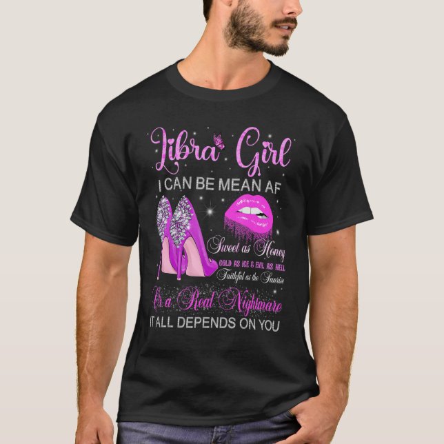 Libra Girl Birthday High Heels Dripping Lips Butte T-Shirt (Front)