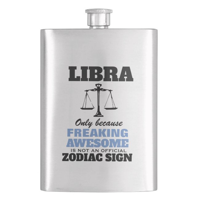 Libra Only Because Freaking Awesome Classic Flask (Front)