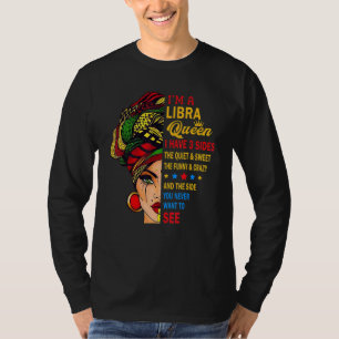 Libra Queens Are Born In September 23 October 22 T-Shirt