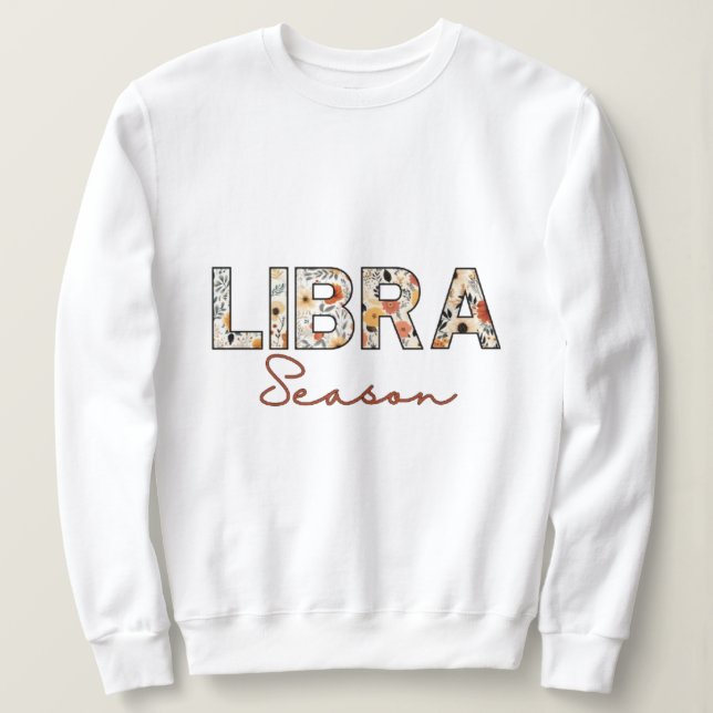 Libra Season Sweatshirt For Women (Design Front)