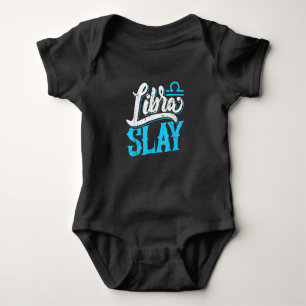 Libra Slay Zodiac Birthday Gift August September Baby Bodysuit