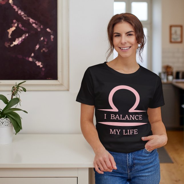 Libra Zodiac Star Sign Horoscope I balance Life T-Shirt (Libra Zodiac Star Sign I balance)