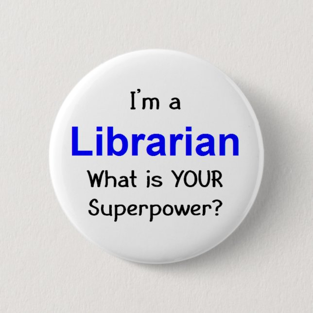 Librarian 6 Cm Round Badge (Front)
