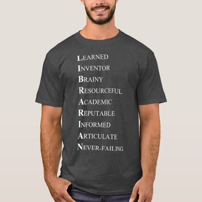 Librarian Acrostic  Adjectives Describing T-Shirt (Front)