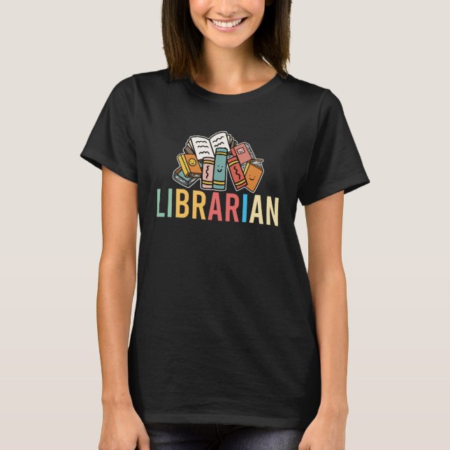 Librarian Bookworm Books Book T-Shirt (Front)