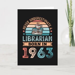 Librarian born 1963 60th Birthday Book Lover Gift Card