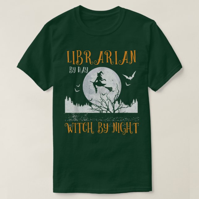 Librarian By Day Witch By Night Women Halloween  T-Shirt (Design Front)