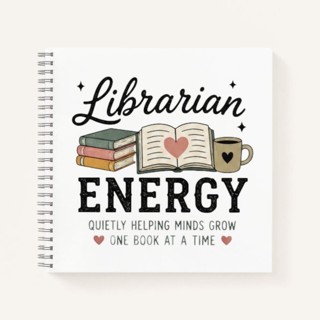 Librarian Energy Quietly Helping Minds Grow Notebook (Front)